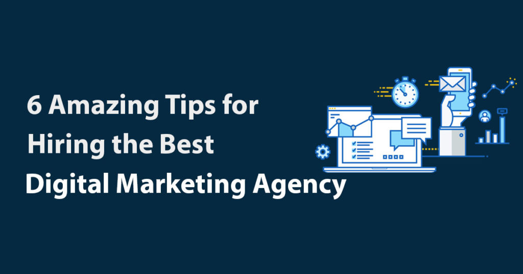 how to hire best digital marketing agency