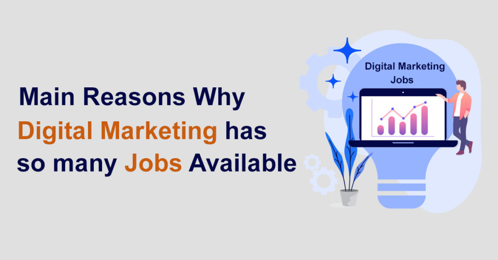 Why Digital Marketing Has So Many Jobs In India