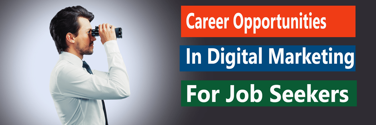 Career-Opportunities-in-Digital-Marketing-For-Job-Seekers